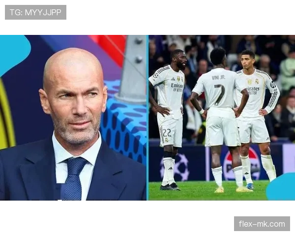 齐达内战术智慧持续赋能球队,整体表现稳步提升引期待 齐达内战术智慧持续赋能球队,整体表现稳步提升引期待