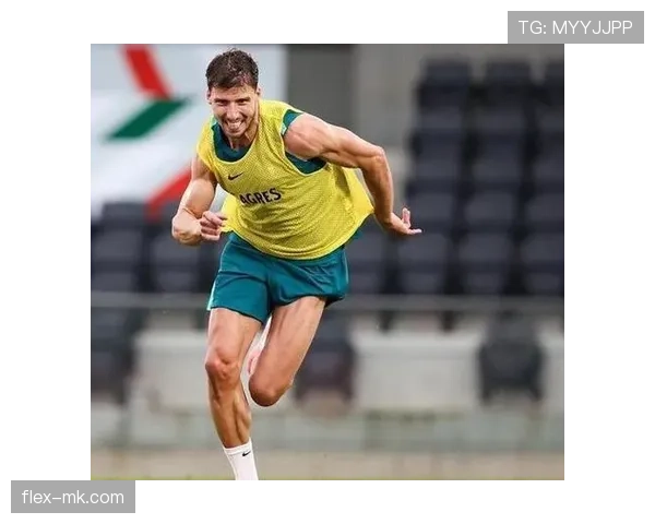 鲁本·迪亚斯最新动态：媒体报道聚焦其曼城表现与国家队前景